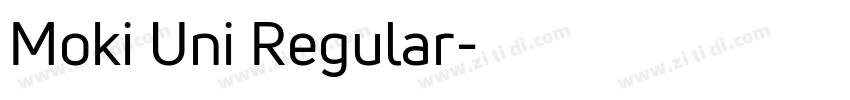 Moki Uni Regular字体转换